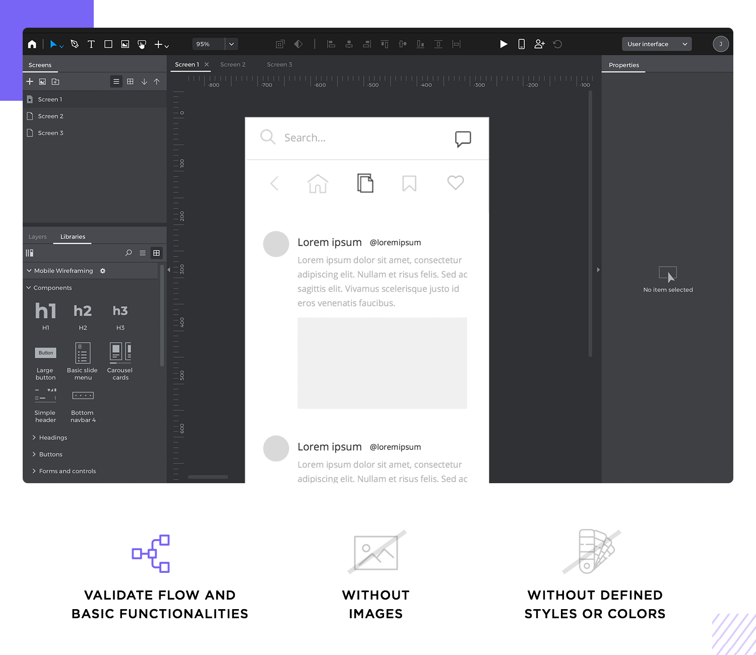 wireframes are always about functionality, not style